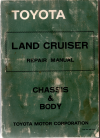 Toyota Landcruiser FJ40 FJ43 FJ45 FJ55 BJ40 BJ43 HJ45 Chassis/Body genuine repair manual USED